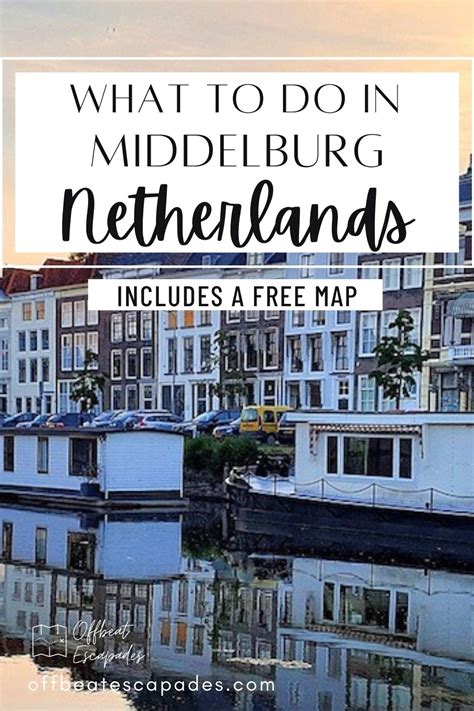 10 Best Things to Do in Middelburg Netherlands.